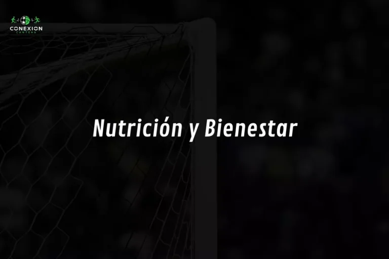 Nutrición y bienestar cantera