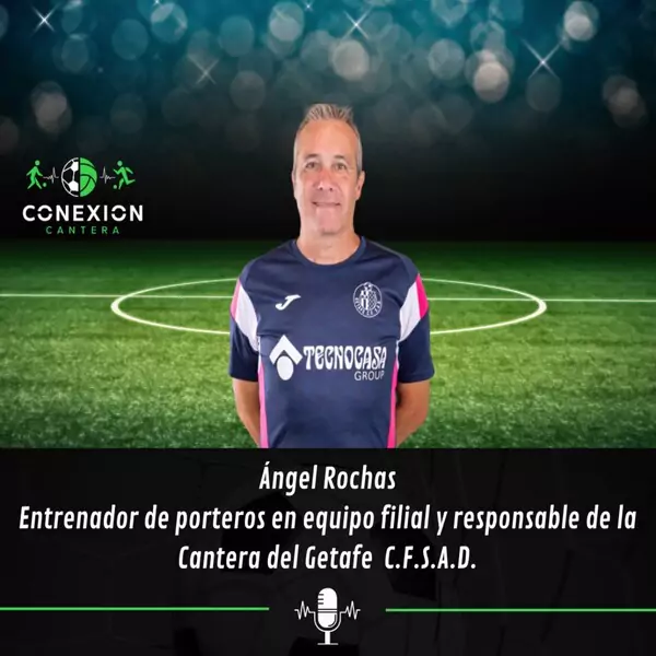 Preparador de porteros getafe s a d conexión cantera